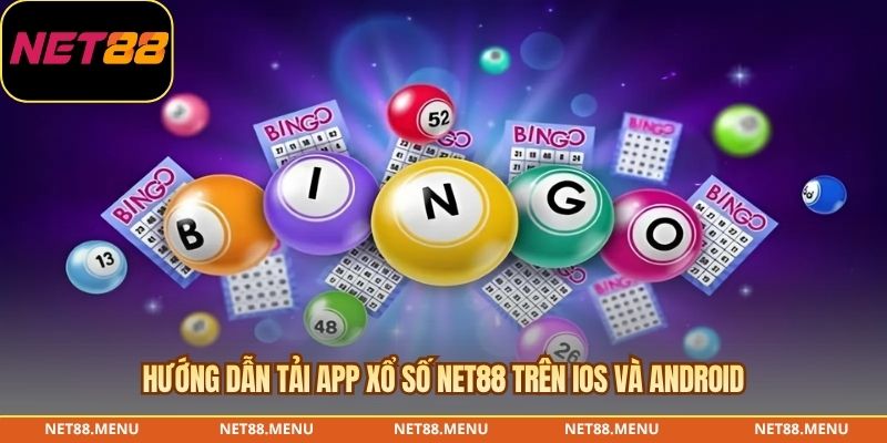Phân biệt các hình thức tải App xổ số NET88 trên điện thoại