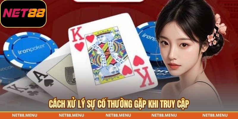 Cách xử lý lỗi đăng nhập NET88