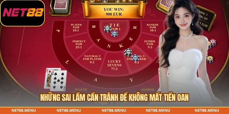 Sai lầm cần tránh khi áp dụng mẹo chơi baccarat